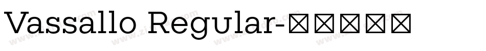 Vassallo Regular字体转换